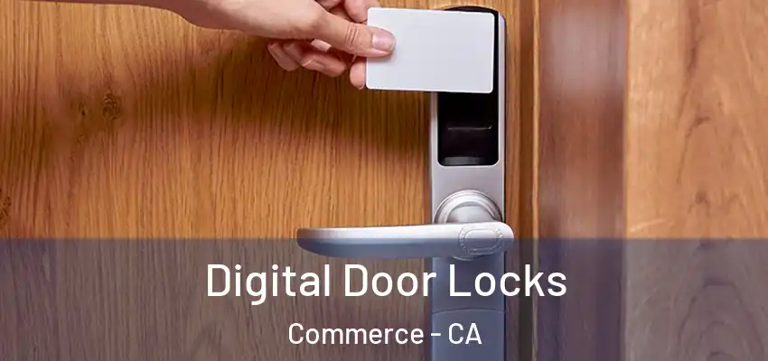  Digital Door Locks Commerce - CA