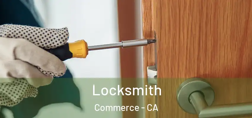  Locksmith Commerce - CA